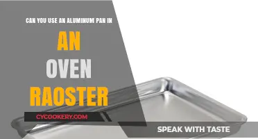 Using Aluminum Pans in Oven Roasters: Safe or Risky?