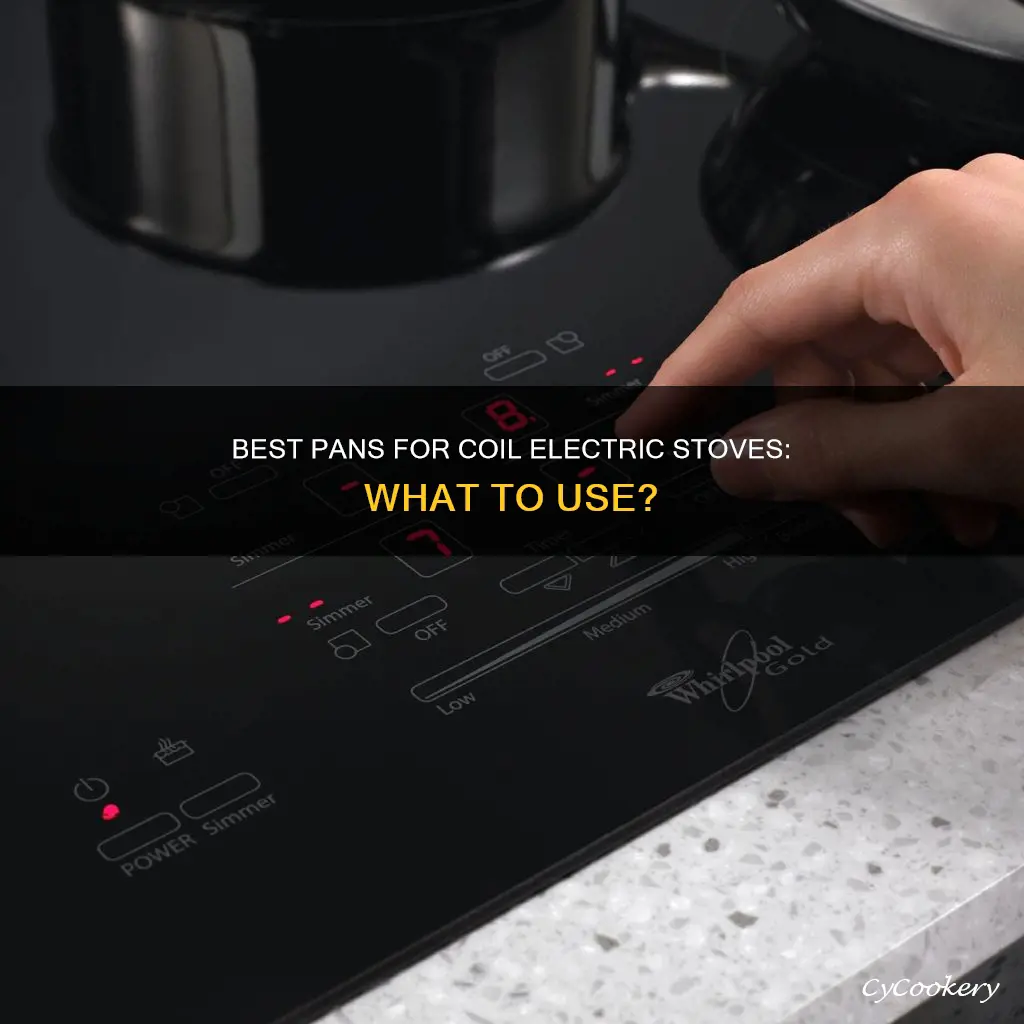 can you use any pan on an coil electric stove