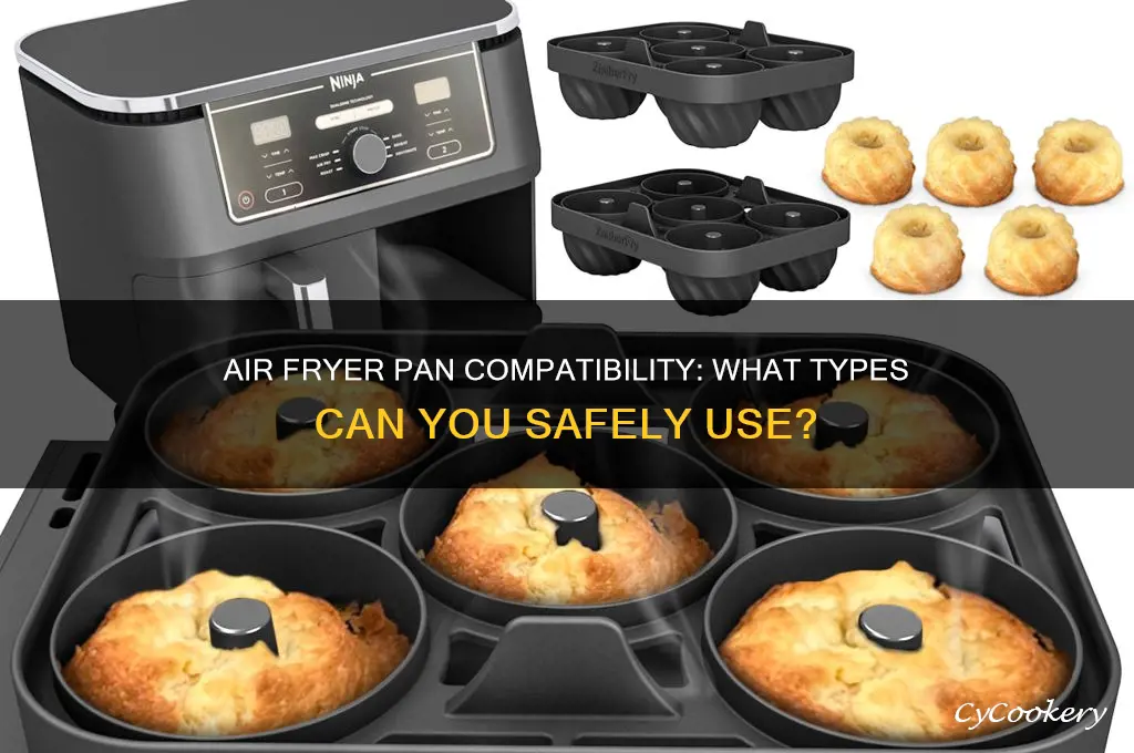 can you use any type of pan in an airfryer