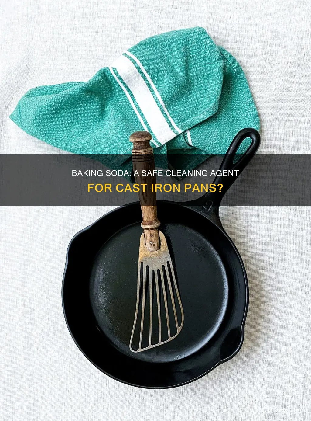 can you use baking soda to clean cast iron pan