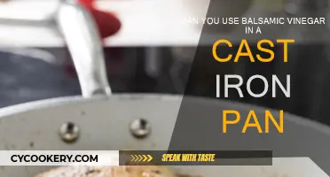 Cast Iron and Balsamic Vinegar: A Perfect Match?