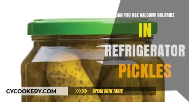 Using Calcium Chloride in Refrigerator Pickles: Benefits and Best Practices