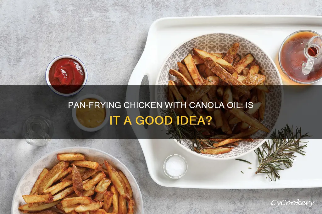can you use canola oil to pan fry chicken