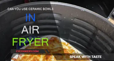 Ceramic Bowls in Air Fryers: Safe or Not?