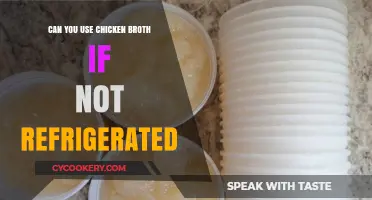 Can Unrefrigerated Chicken Broth Be Safely Used? Quick Tips