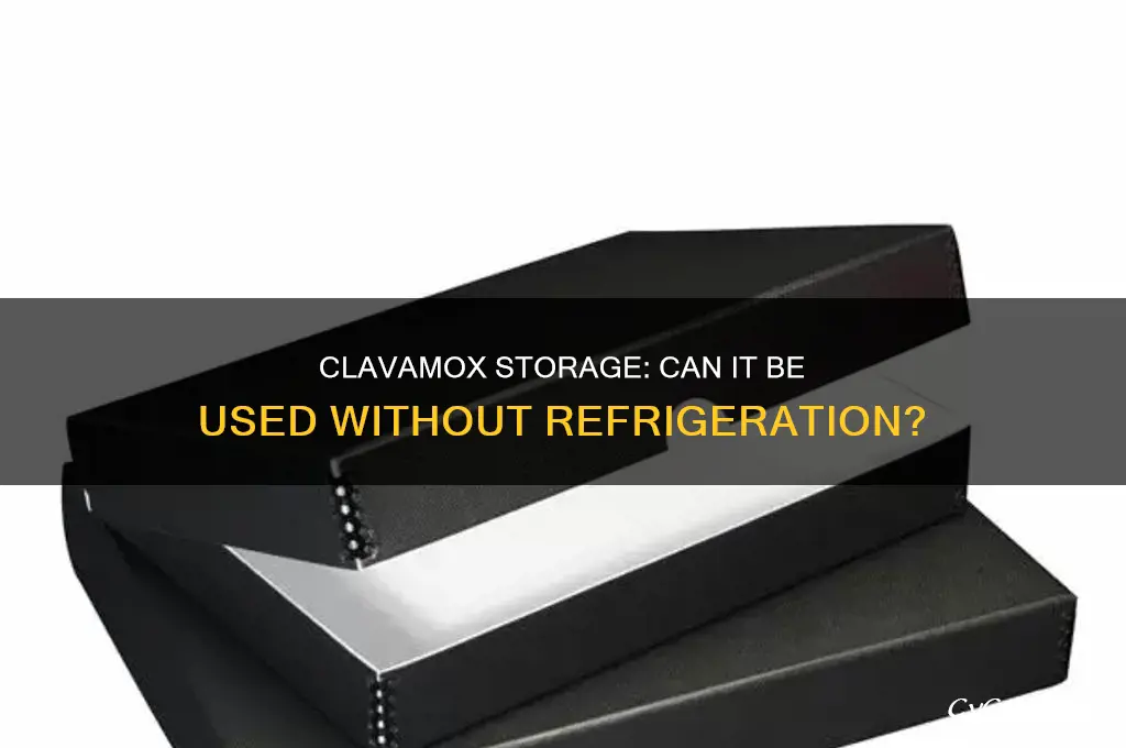 can you use clavamox not refrigerated