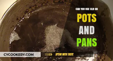 Cleaning Pots and Pans with CLR: Safe or Not?