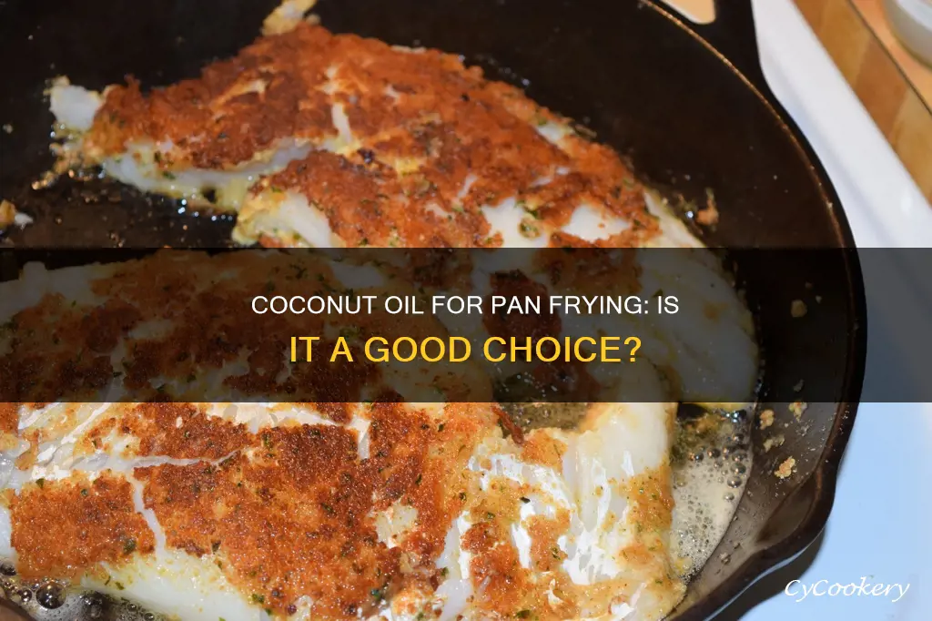 can you use coconut oil for pan frying