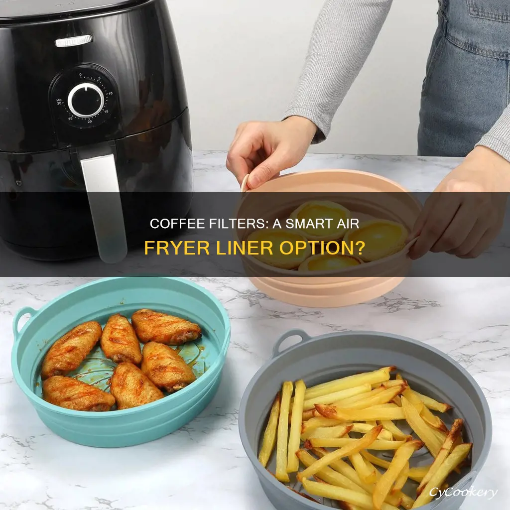 can you use coffee filters as air fryer liners