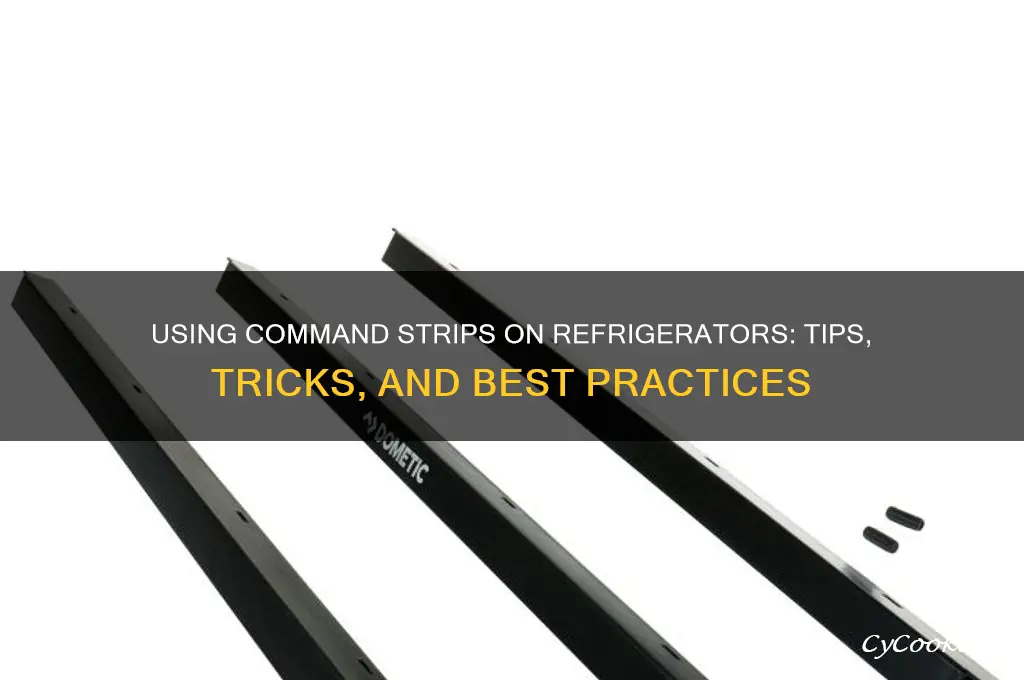 can you use command strips on refrigerator