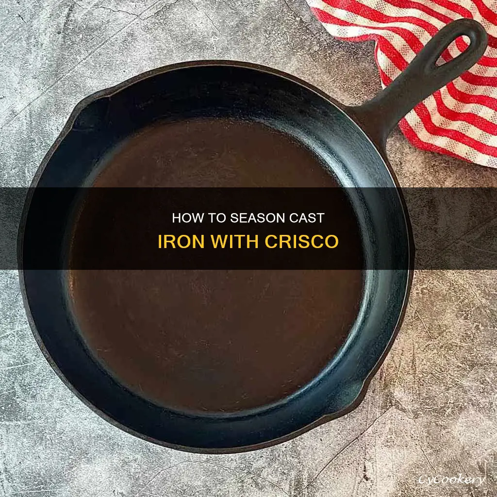 can you use crisco to season a cast iron pan