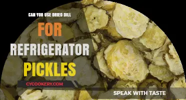 Using Dried Dill for Refrigerator Pickles: Tips and Tricks