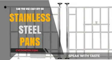 Using Easy Off on Stainless Steel Pans: Safe or Risky?