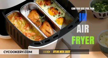 Air Fryer and Foil Pans: Safe or Not?