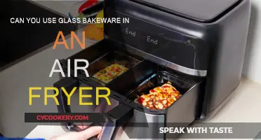 Glass Bakeware in an Air Fryer: Safe or Not?