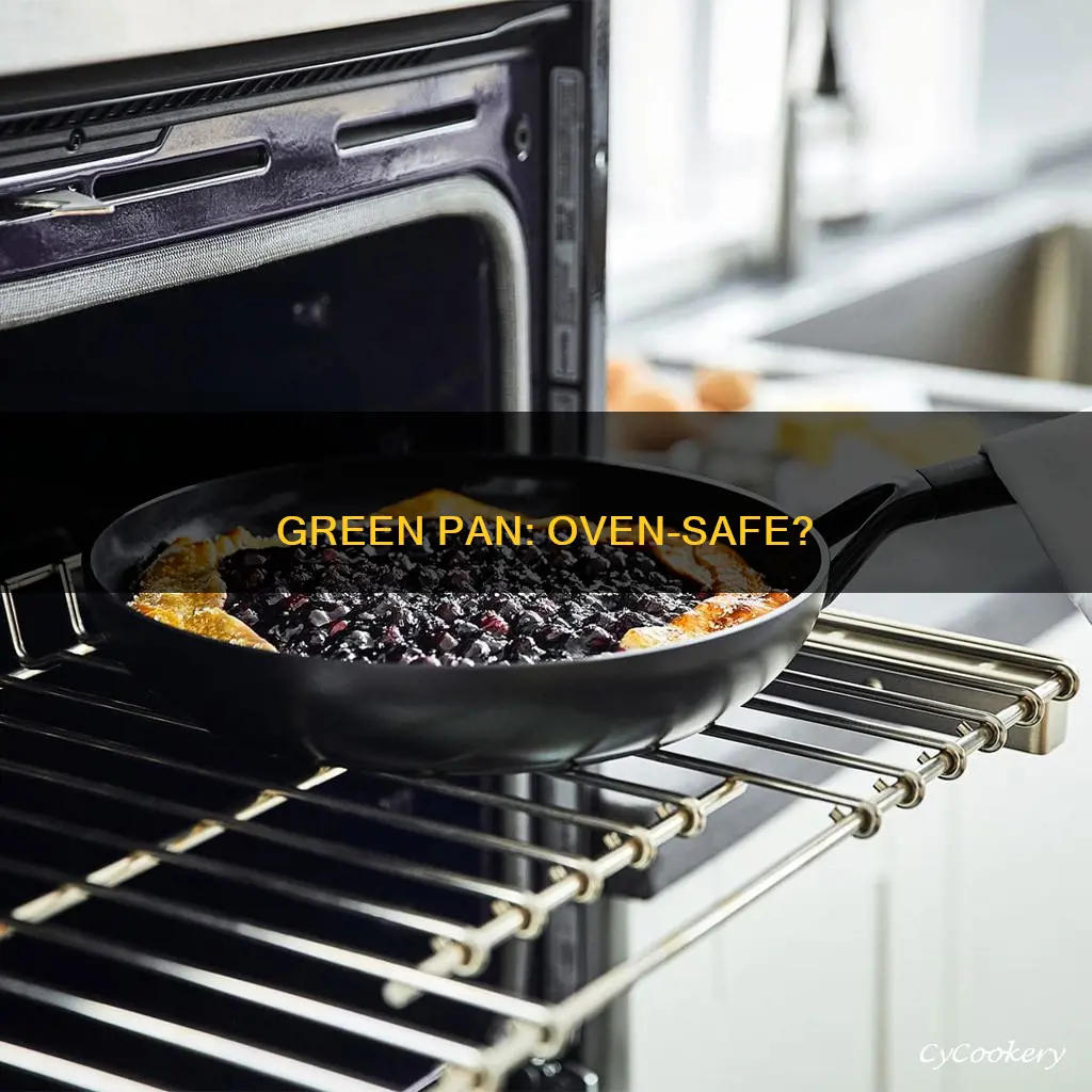 can you use green pan in the oven