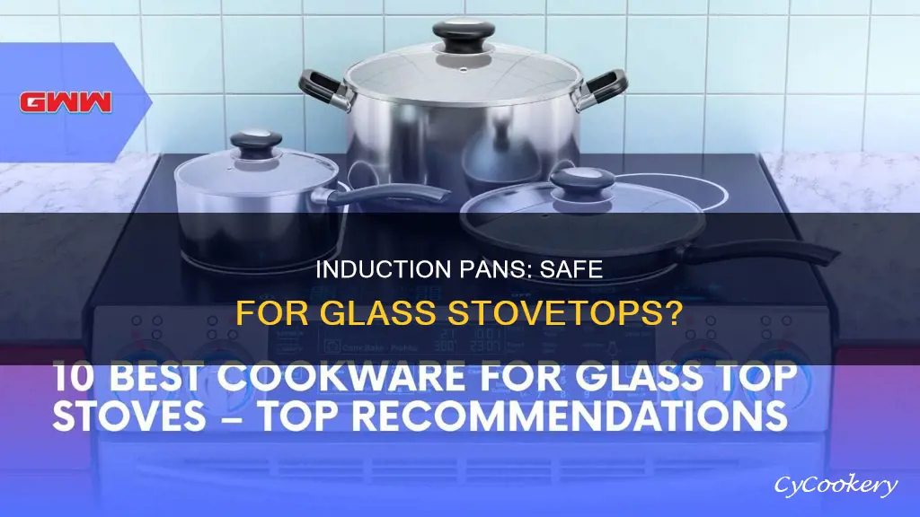can you use induction pan on glass stovetop