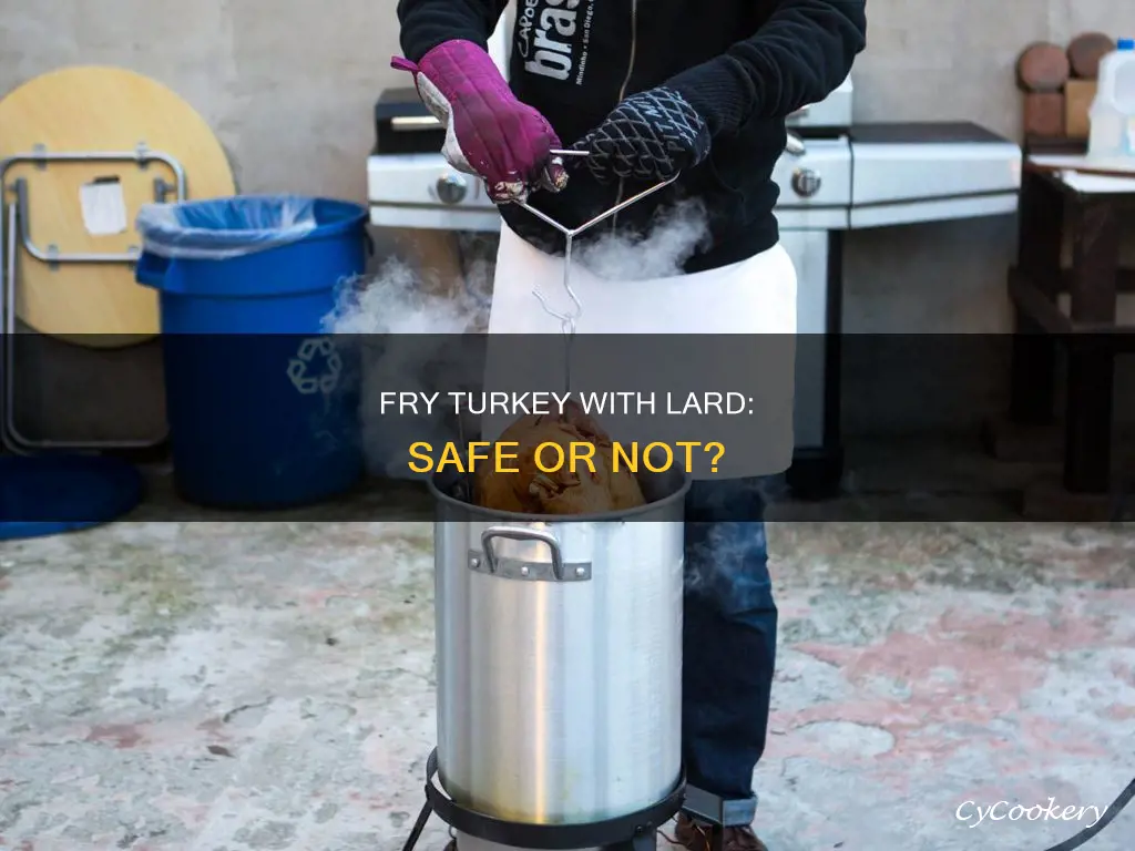 can you use lard in a turkey fryer