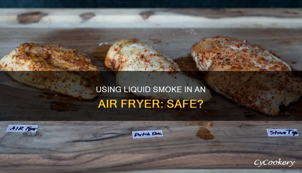 can you use liquid smoke in an air fryer