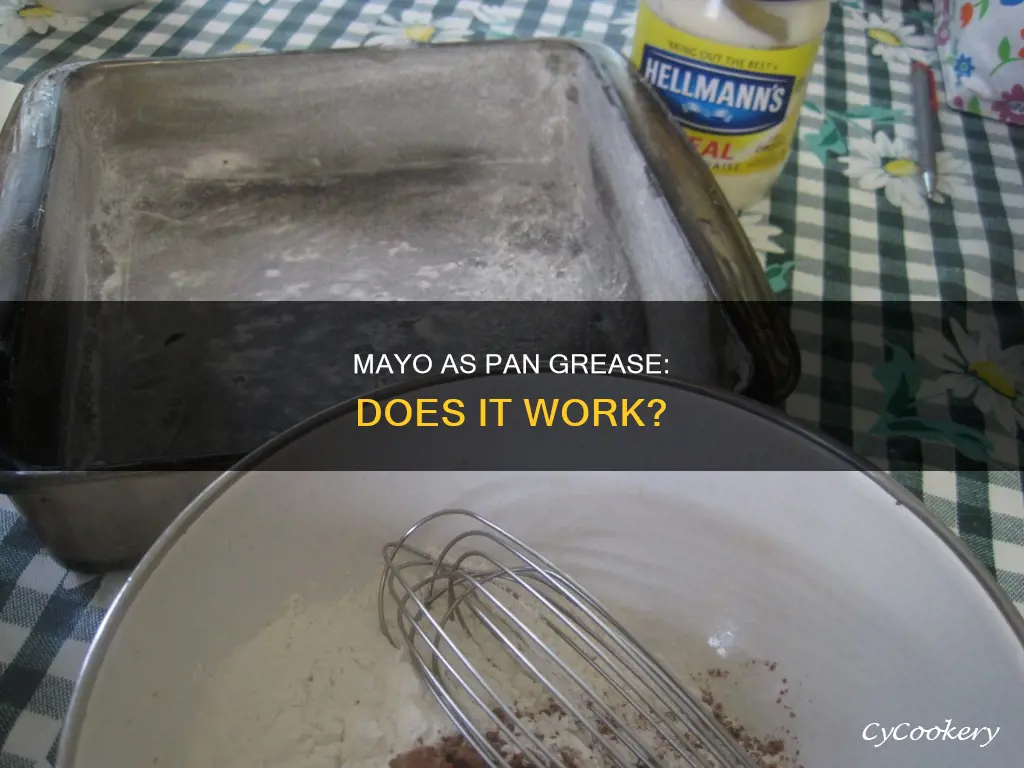 can you use mayo to grease a pan