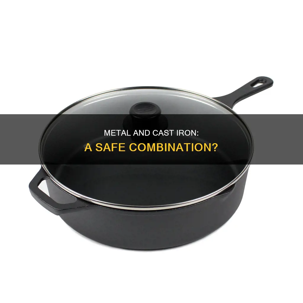 can you use metal in a cast iron pan