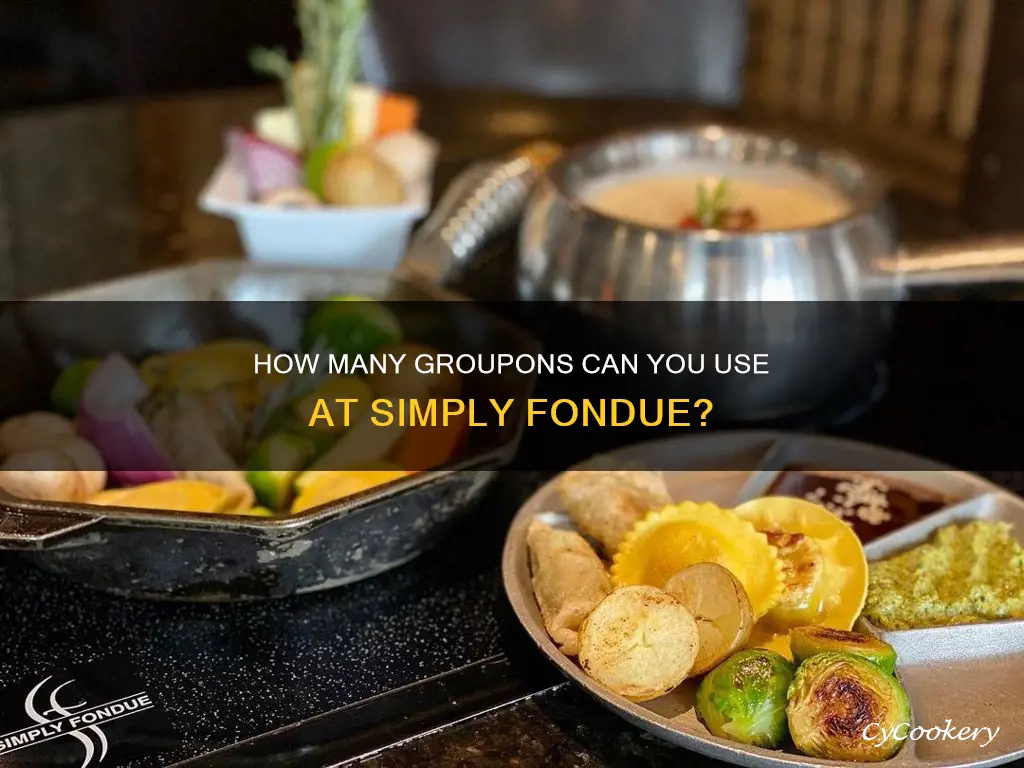 can you use more then one groupon at simply fondue