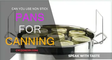 Non-Stick Pans for Canning: Safe or Not?