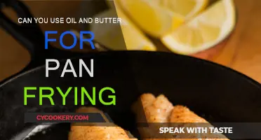 Oil and Butter: The Perfect Pan-Frying Pair?