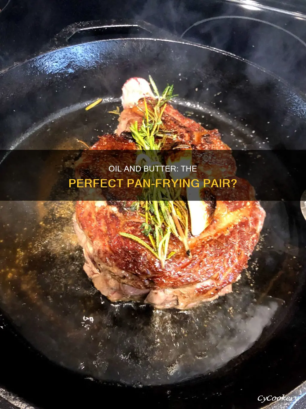 can you use oil and butter for pan frying