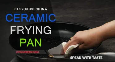 Using Oil in Ceramic Frying Pans: Safe or Not?