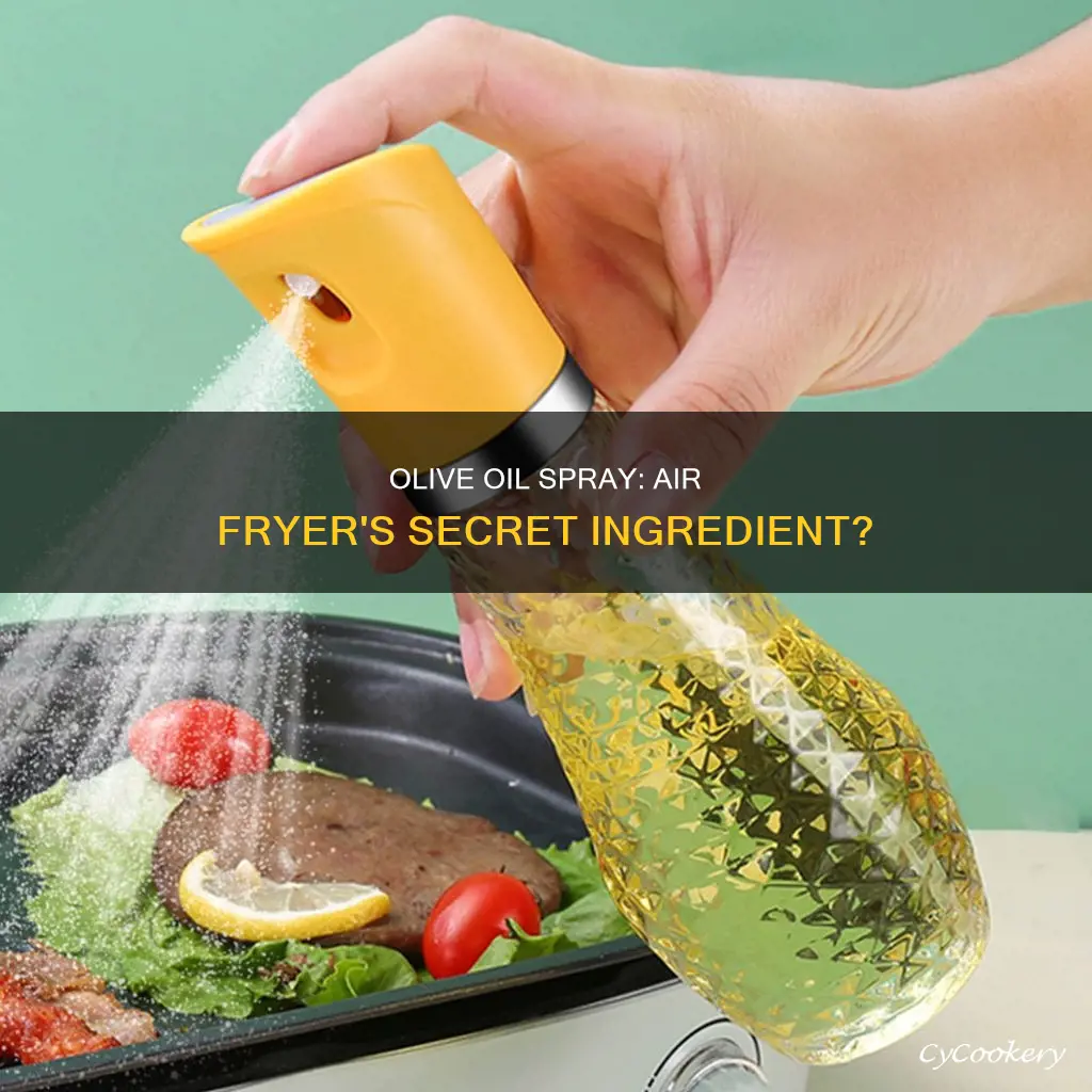 can you use olive oil cooking spray in air fryer