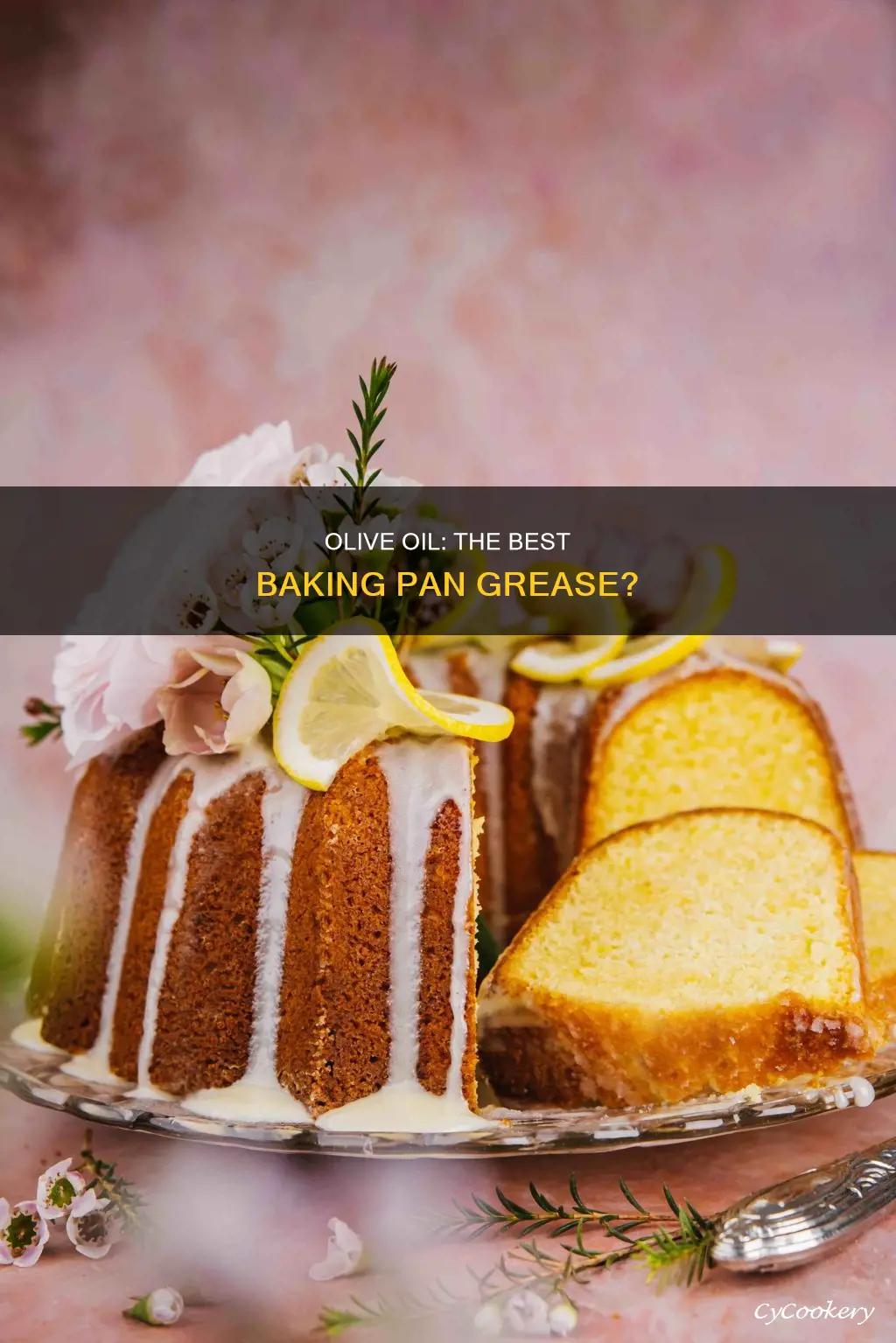 can you use olive oil to grease a baking pan