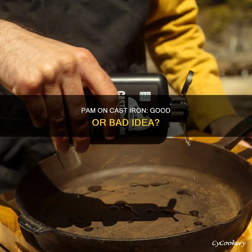 can you use pam on cast iron pans