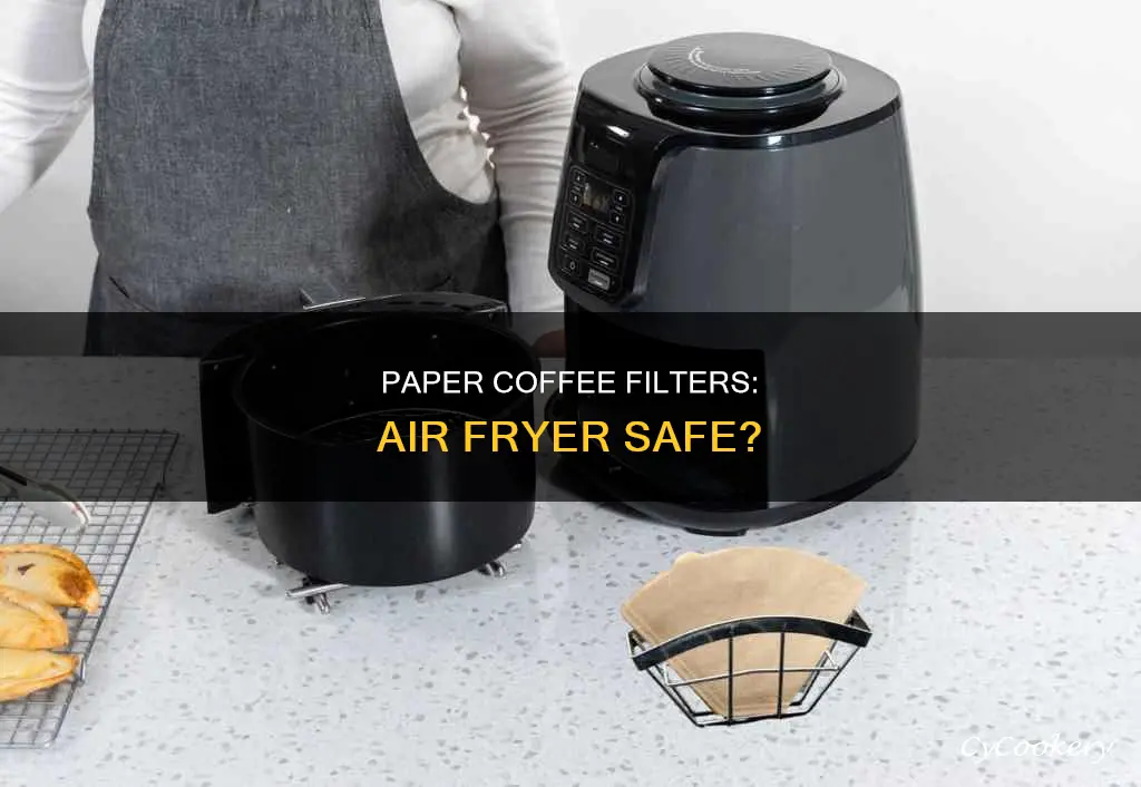 can you use paper coffee filters in an air fryer