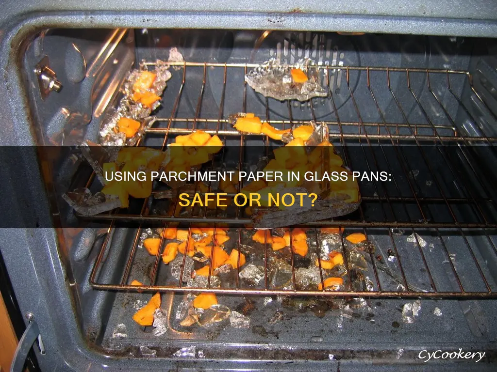 can you use parchment paper in a glass pan