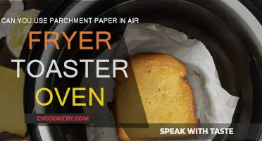 Parchment Paper in an Air Fryer Toaster Oven: Safe?