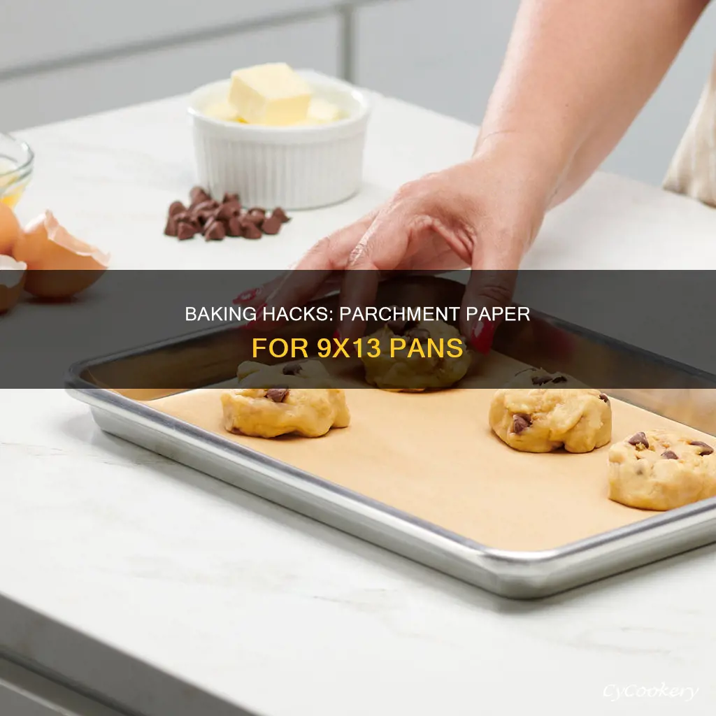 can you use parchment paper on a 9x13 pan