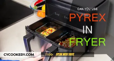 Pyrex in Fryer: Safe or Not?