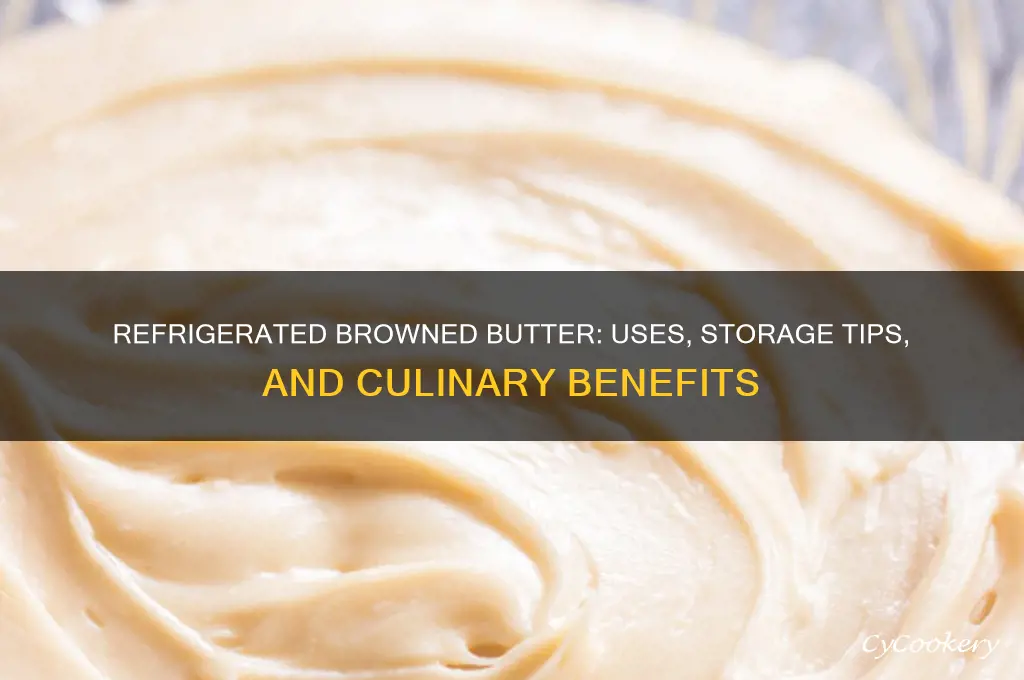 can you use refrigerated browned butter