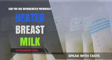 Refrigerated Heated Breast Milk: Safe to Reuse or Not?