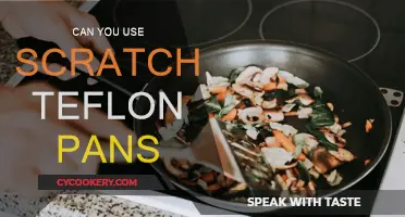 Teflon Pans: Scratches and Safety