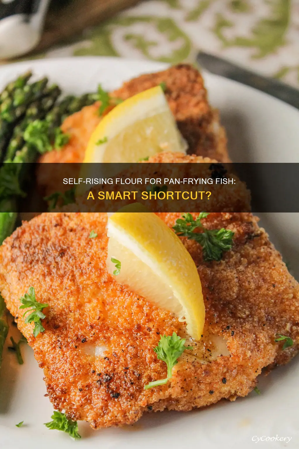 can you use self rising to pan fryfish