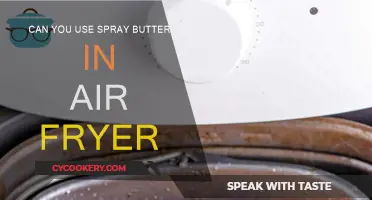 Spray Butter in Air Fryer: What You Need to Know