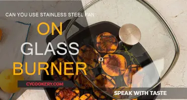 Glass Burners and Stainless Steel Pans: A Safe Match?