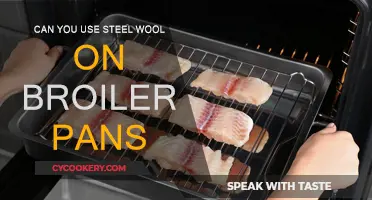 Steel Wool on Broiler Pans: Safe or Not?