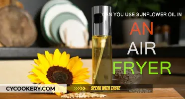 Sunflower Oil in an Air Fryer: Is It Safe?