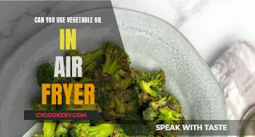 Vegetable Oil in an Air Fryer: Safe or Not?