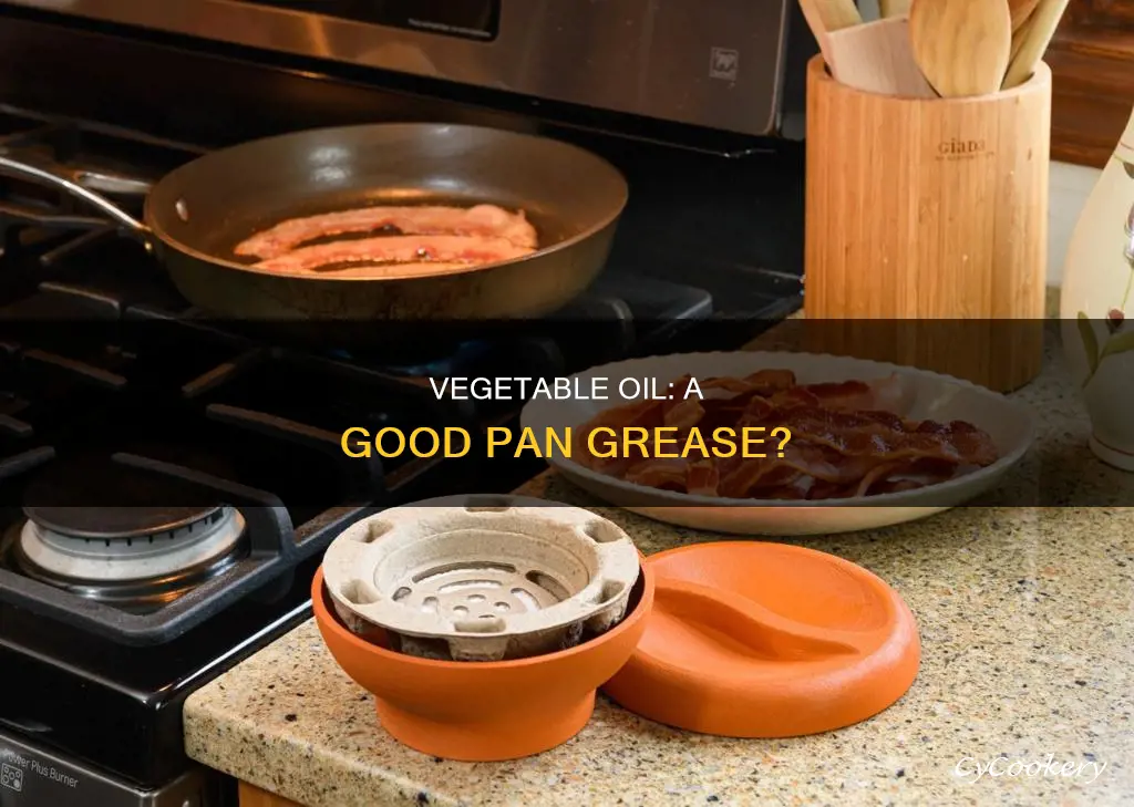 can you use vegetable oil to grease a pan