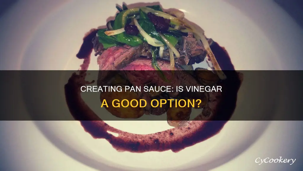 can you use vinegar for a pan sauce