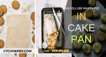 Wax Paper in Cake Pans: Good or Bad Idea?